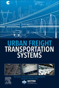 Urban Freight Transportation Systems (Paperback) 9780128173626