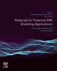 Materials for Potential EMI Shielding Applications; Processing, Properties and Current Trends (Paperback) 9780128175903