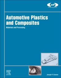 Automotive Plastics and Composites; Materials and Processing (Hardback) 9780128180082