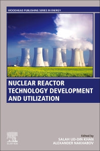 Nuclear Reactor Technology Development and Utilization (Paperback) 9780128184837