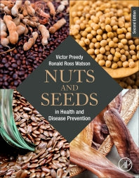 Nuts and Seeds in Health and Disease Prevention (Paperback) 9780128185537
