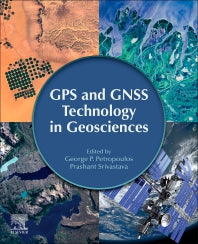 GPS and GNSS Technology in Geosciences (Paperback) 9780128186176