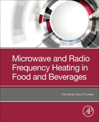 Microwave and Radio Frequency Heating in Food and Beverages (Paperback) 9780128187159