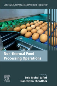 Non-thermal Food Processing Operations; Unit Operations and Processing Equipment in the Food Industry (Paperback) 9780128187173