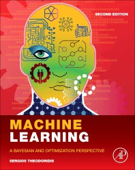 Machine Learning; A Bayesian and Optimization Perspective (Hardback) 9780128188033