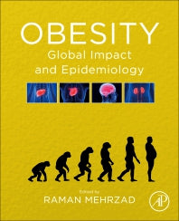 Obesity; Global Impact and Epidemiology (Paperback) 9780128188392