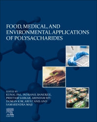 Food, Medical, and Environmental Applications of Polysaccharides (Paperback) 9780128192399