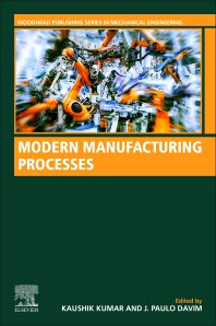 Modern Manufacturing Processes (Paperback) 9780128194966