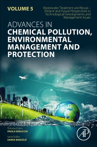 Wastewater Treatment and Reuse – Present and Future Perspectives in Technological Developments and Management Issues (Paperback) 9780128201701