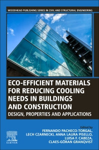 Eco-efficient Materials for Reducing Cooling Needs in Buildings and Construction; Design, Properties and Applications (Paperback / softback) 9780128207918
