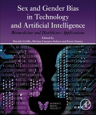 Sex and Gender Bias in Technology and Artificial Intelligence; Biomedicine and Healthcare Applications (Hardback) 9780128213926