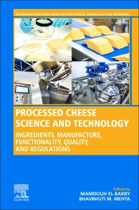 Processed Cheese Science and Technology; Ingredients, Manufacture, Functionality, Quality, and Regulations (Hardback) 9780128214459