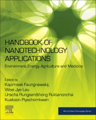 Handbook of Nanotechnology Applications; Environment, Energy, Agriculture and Medicine (Paperback) 9780128215067