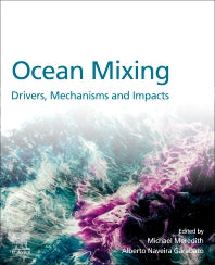 Ocean Mixing; Drivers, Mechanisms and Impacts (Paperback) 9780128215128