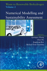 Waste to Renewable Biohydrogen, Volume 2; Numerical Modelling and Sustainability Assessment (Paperback) 9780128216750