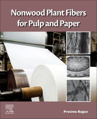 Nonwood Plant Fibers for Pulp and Paper (Paperback) 9780128218006