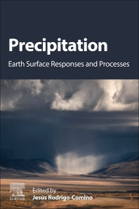 Precipitation; Earth Surface Responses and Processes (Paperback) 9780128226995