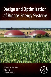 Design and Optimization of Biogas Energy Systems (Paperback) 9780128227183