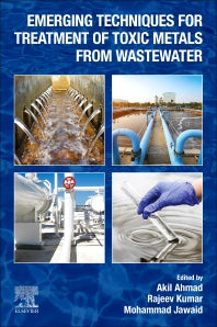 Emerging Techniques for Treatment of Toxic Metals from Wastewater (Paperback) 9780128228807