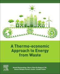 A Thermo-Economic Approach to Energy from Waste (Paperback) 9780128243572