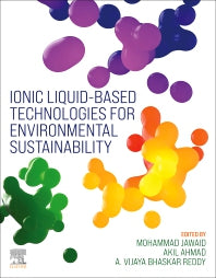 Ionic Liquid-Based Technologies for Environmental Sustainability (Paperback) 9780128245453