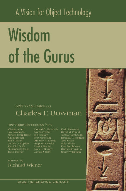 Wisdom of the Gurus; A Vision for Object Technology (Paperback) 9780134998497