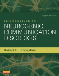 Introduction to Neurogenic Communication Disorders (Paperback / softback) 9780323078672