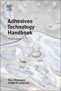 Adhesives Technology Handbook (Hardback) 9780323355957