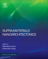 Supra-materials Nanoarchitectonics (Hardback) 9780323378291