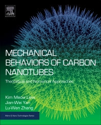 Mechanical Behaviors of Carbon Nanotubes; Theoretical and Numerical Approaches (Hardback) 9780323431378