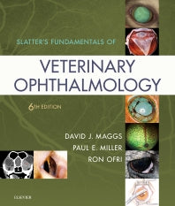 Slatter's Fundamentals of Veterinary Ophthalmology (Hardback) 9780323443371