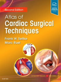 Atlas of Cardiac Surgical Techniques (Hardback) 9780323462945