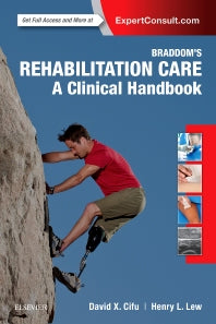 Braddom’s Rehabilitation Care: A Clinical Handbook (Paperback / softback) 9780323479042