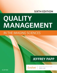 Quality Management in the Imaging Sciences (Paperback) 9780323512374