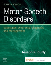 Motor Speech Disorders; Substrates, Differential Diagnosis, and Management (Hardback) 9780323530545