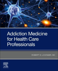 Addiction Medicine for Health Care Professionals (Paperback / softback) 9780323680172