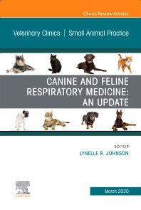 Canine and Feline Respiratory Medicine, An Issue of Veterinary Clinics of North America: Small Animal Practice (Hardback) 9780323711739