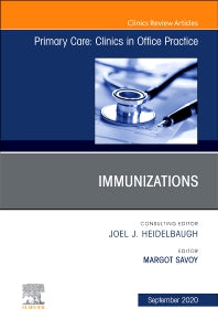 Immunizations, An Issue of Primary Care: Clinics in Office Practice (Hardback) 9780323755795