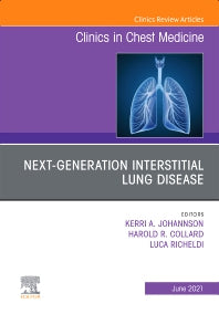 Next-Generation Interstitial Lung Disease, An Issue of Clinics in Chest Medicine (Hardback) 9780323757836