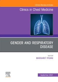 Gender and Respiratory Disease, An Issue of Clinics in Chest Medicine (Hardback) 9780323789554