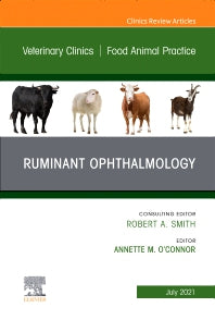 Ruminant Ophthalmology, An Issue of Veterinary Clinics of North America: Food Animal Practice (Hardback) 9780323813150