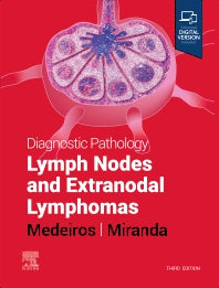 Diagnostic Pathology: Lymph Nodes and Extranodal Lymphomas (Hardback) 9780323847582