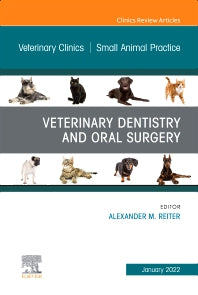Veterinary Dentistry and Oral Surgery, An Issue of Veterinary Clinics of North America: Small Animal Practice (Hardback) 9780323849203
