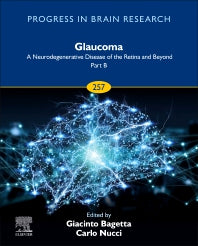 Glaucoma: A Neurodegenerative Disease of the Retina and Beyond Part B (Hardback) 9780323853415