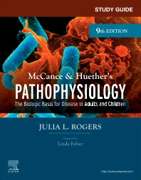 Study Guide for McCance & Huether’s Pathophysiology; The Biological Basis for Disease in Adults and Children (Paperback / softback) 9780323874984