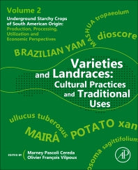 Varieties and Landraces; Cultural Practices and Traditional Uses (Paperback) 9780323900577