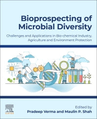 Bioprospecting of Microbial Diversity; Challenges and Applications in Biochemical Industry, Agriculture and Environment Protection (Paperback) 9780323909587