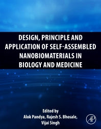Design, Principle and Application of Self-Assembled Nanobiomaterials in Biology and Medicine (Paperback / softback) 9780323909846