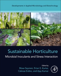 Sustainable Horticulture; Microbial Inoculants and Stress Interaction (Paperback / softback) 9780323918619
