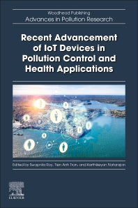 Recent Advancement of IoT Devices in Pollution Control and Health Applications (Paperback / softback) 9780323958769